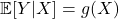 \mathbb E[Y|X] = g(X)